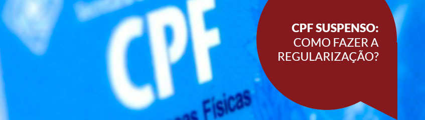 CPF suspenso: como fazer a regularização?